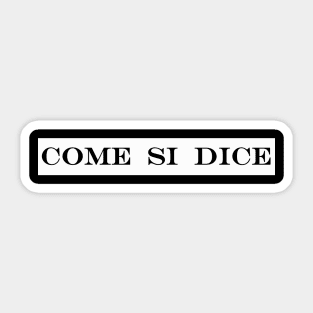 come si dice how do you say Sticker